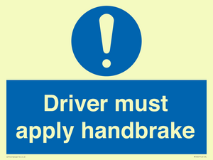 Driver must apply handbrake